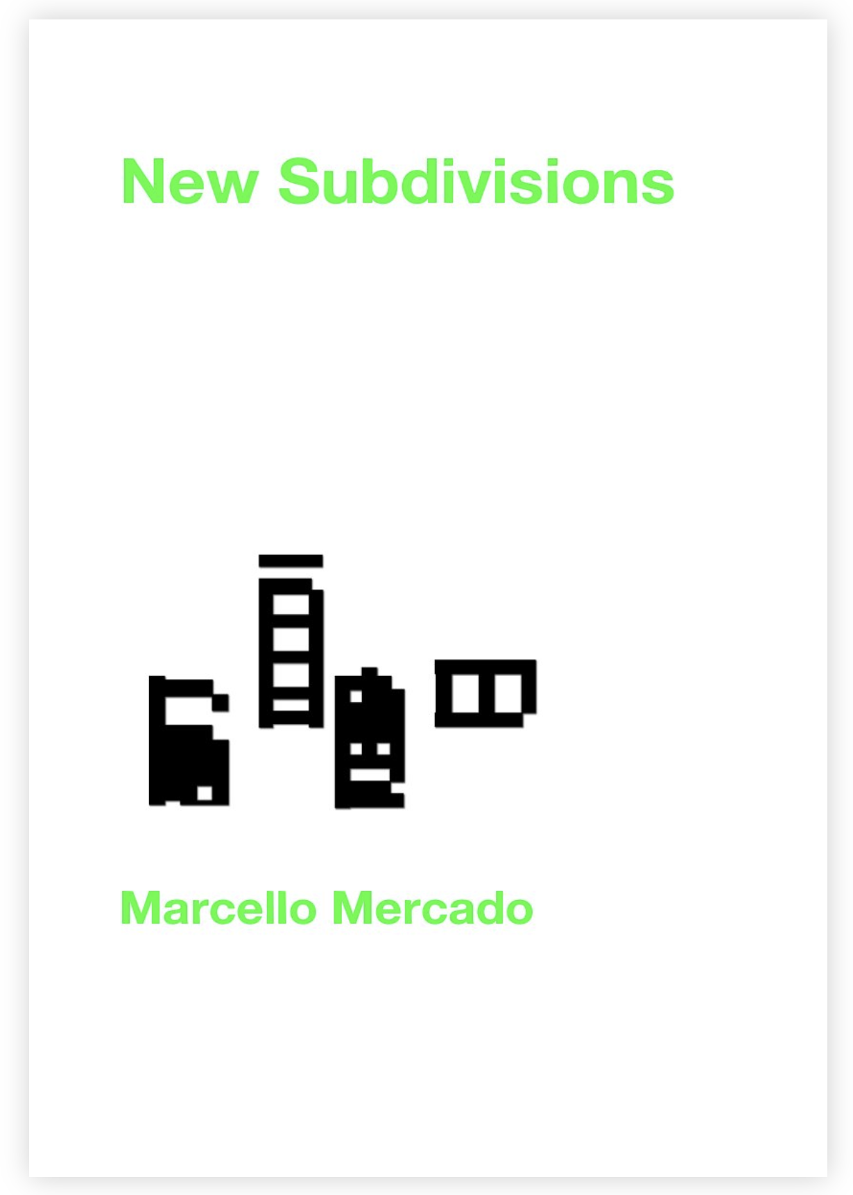 Marcello Mercado: New Subdivisions