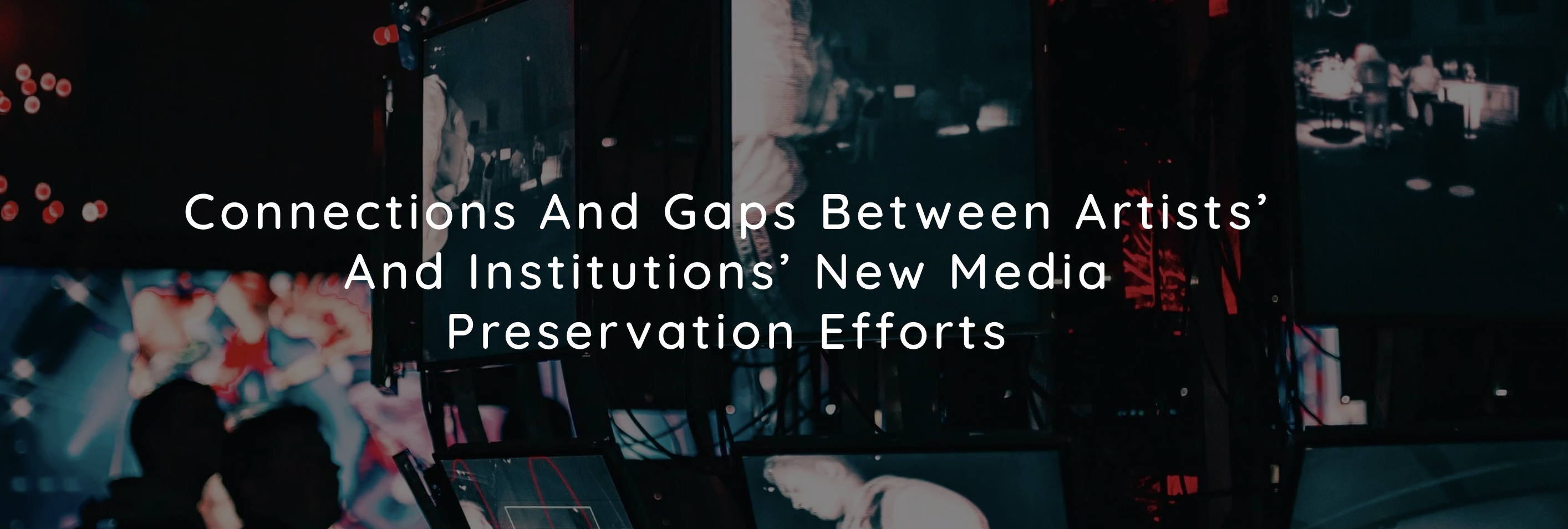 Connections and Gaps between Artists and Institutions